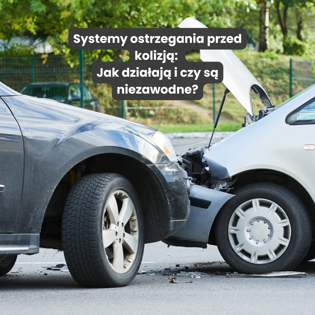 Systemy ostrzegania przed kolizją: Jak działają i czy są niezawodne?