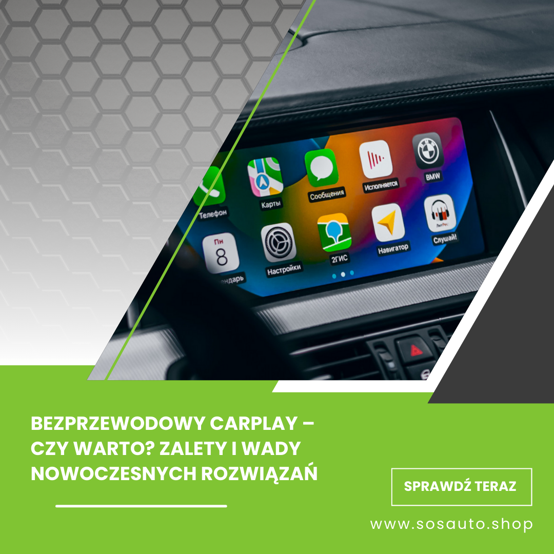 Bezprzewodowy CarPlay – czy warto? Zalety i wady nowoczesnych rozwiązań